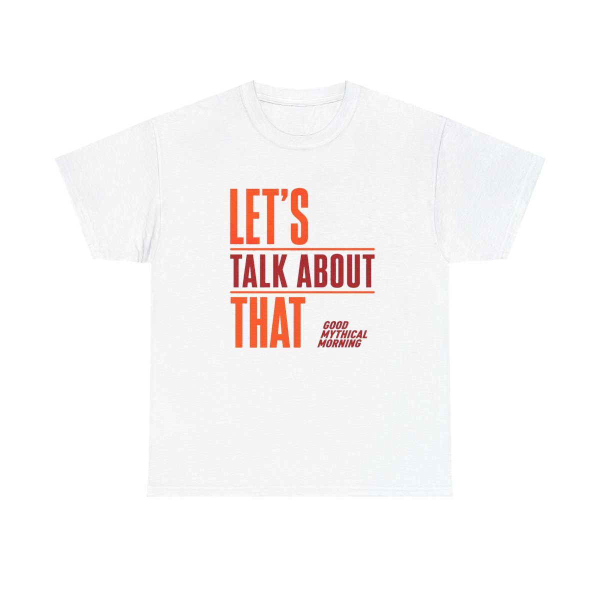 Good Mythical Morning "Let's Talk About That" Unisex Tee - alternate angle 3, merchandise