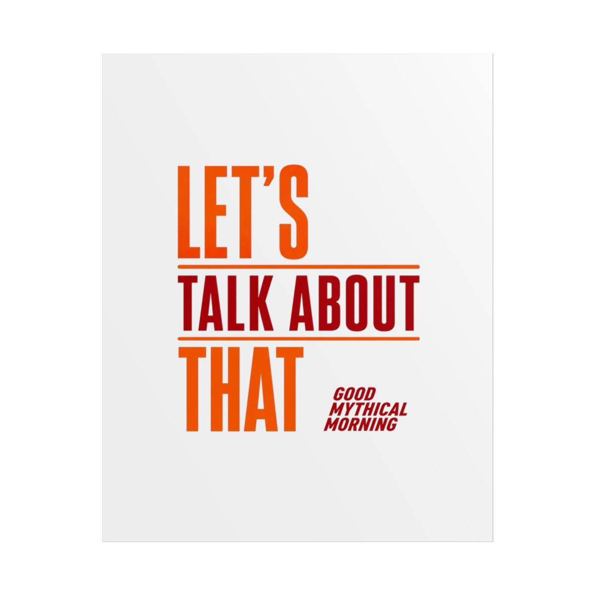 Good Mythical Morning "Let's Talk About That" Poster - Official Hats & Caps merchandise